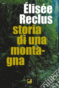 Storia di una montagna libro