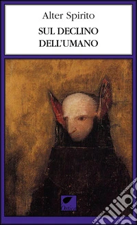 Sul declino dell'umano libro