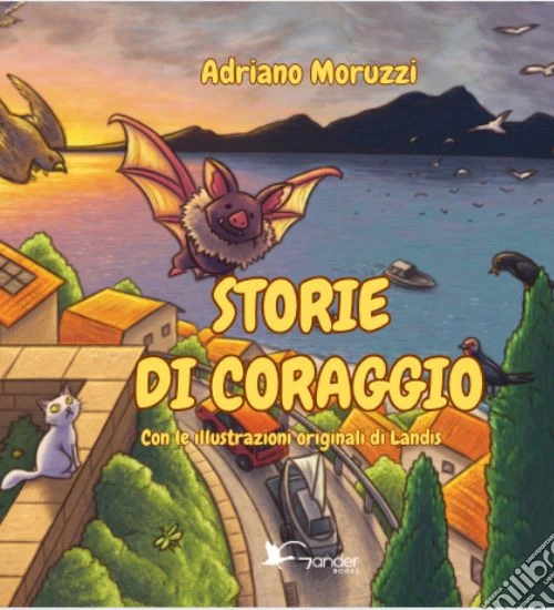 Storie di coraggio. Ediz. illustrata