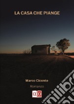 La casa che piange libro