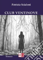 Club Ventinove libro