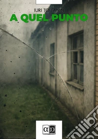 A quel punto libro