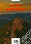 Da qui ogni cosa libro