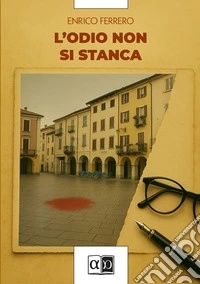 L'odio non si stanca libro