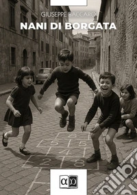 Nani di borgata libro