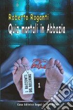 Quiz mortali in abbazia