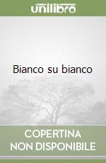 Bianco su bianco libro
