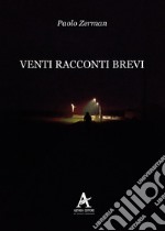 Venti racconti brevi libro