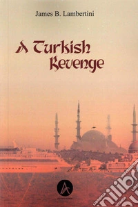 A Turkish revenge