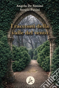 I racconti della valle del vento libro