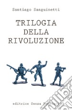 Trilogia della rivoluzione