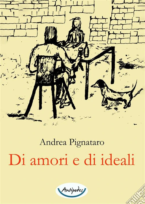 Di amori e di ideali