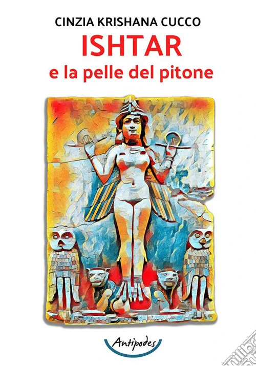 Ishtar e la pelle del pitone