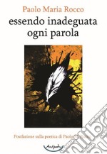 Essendo inadeguata ogni parola libro