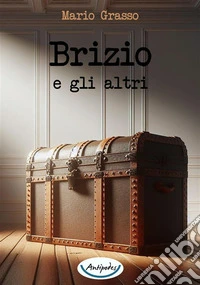 Brizio e gli altri