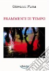 Frammenti di tempo libro