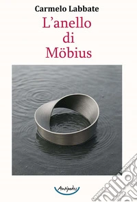 L'anello di Möbius libro