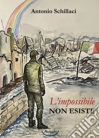 L'impossibile non esiste libro