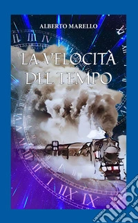 La velocità del tempo libro