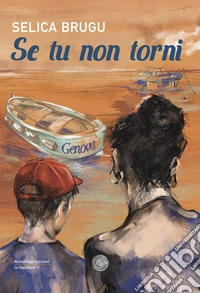 Se tu non torni libro