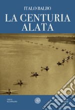 La centuria alata