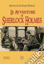 Le avventure di Sherlock Holmes libro