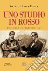 Uno studio in rosso. Sherlock Holmes, il poliziotto dilettante libro