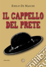 Il cappello del prete libro