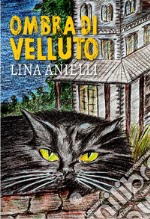 Ombra di velluto libro