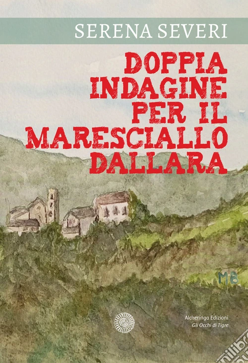 Doppia indagine per il Maresciallo Dallara