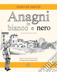 Anagni in bianco e nero libro