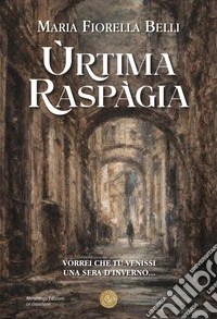 Ùrtima Raspàgia libro