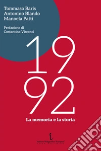 1992. La memoria e la storia libro