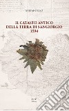 Il catasto antico della Terra di San Giorgio 1594 libro