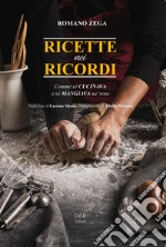 Ricette nei ricordi. Commé sé cucinava e sé mangiava na' vota libro