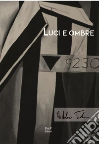 Nicholas Tolosa. Luci e ombre libro