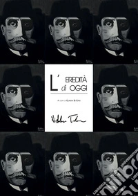 L'eredità di oggi