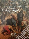 Per amore di libertà. I caduti del Cristo risorto. 19 aprile 1903 libro