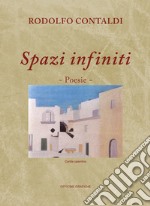 Spazi infiniti libro