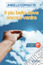 Il più bello deve ancora venire libro