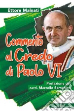 Commento al Credo di Paolo VI libro