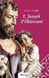 St. Joseph l'obéissant libro