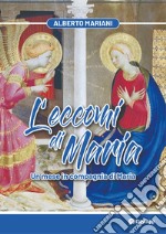 L'eccomi di Maria. Un mese in compagnia di Maria libro