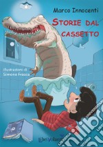 Storie dal cassetto libro