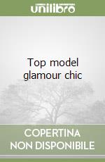 Top model glamour chic