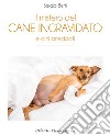 Il mistero del cane ingravidato. E altri aneddoti libro