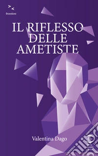 Il riflesso delle ametiste libro