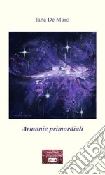 Armonie primordiali libro