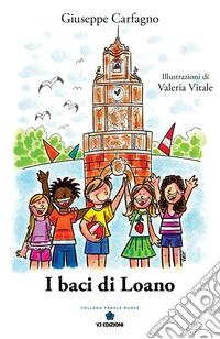 I baci di Loano libro