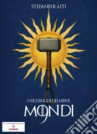 I vichinghi dei Nove Mondi libro